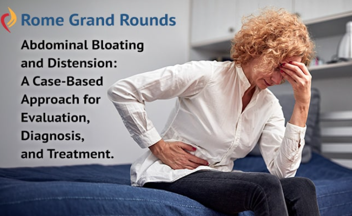 Grand Rounds: Abdominal Bloating and Distension